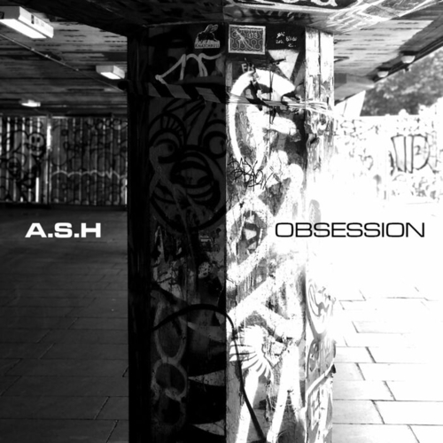 A.S.H - Obsession [WATB082BP]